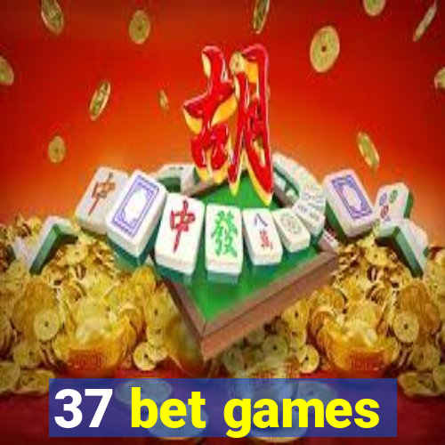 37 bet games